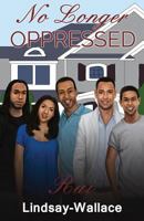 No Longer Oppressed 0692938273 Book Cover