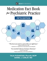 Medication Fact Book for Psychiatric Practice, Fifth Edition 173295223X Book Cover