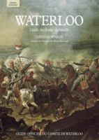 Waterloo: A Guide to the Battlefield 0853722943 Book Cover
