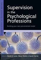 Supervision in the Psychological Professions 0335264506 Book Cover