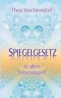 Spiegelgesetz in allen Lebenslagen 3738646566 Book Cover