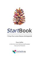 StartBook: 7 Etap Pou Lanse Nouvo Antreprene 1732600848 Book Cover