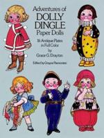 Adventures of Dolly Dingle Paper Dolls: 16 Antique Plates in Full Color 0486248097 Book Cover