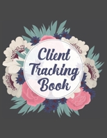 Client Tracking Book: Customer Tracking Log Book with alphabetized tabs and area for personal notes on products, services, dates, and time. (brown floral wreath) 1702133222 Book Cover