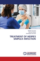 TREATMENT OF HERPES SIMPLEX INFECTION 6207647521 Book Cover