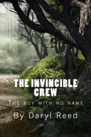 The Invincible Crew: The boy with no name (Volume 1) 198192664X Book Cover