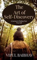 The Art of Self-Discovery B0BSFXCV5N Book Cover