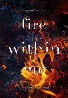 Fire Within Me 197639998X Book Cover