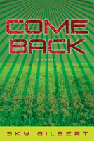 Come Back: A Novel 177041049X Book Cover