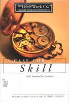 A Case for Skill 0805401830 Book Cover