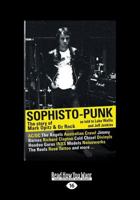 Sophisto-Punk: The Story of Mark Opitz and Oz Rock (Large Print 16pt) 1459651022 Book Cover