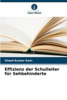 Effizienz der Schulleiter für Sehbehinderte (German Edition) 6208681391 Book Cover