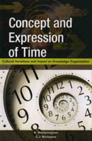 Concept and Expression of Time: Cultural Variations and Impact on Knowledge Organization 817000697X Book Cover