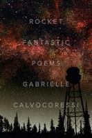 Rocket Fantastic: Poems 0892554924 Book Cover