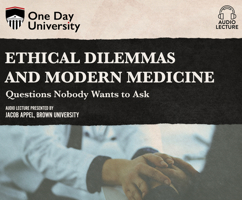 One Day University: Ethical Dilemmas and Modern Medicine 1662078161 Book Cover