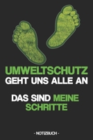 Umweltschutz Geht Uns Alle an: Das Sind Meine Schritte 1700946625 Book Cover