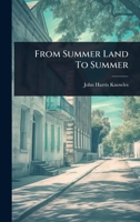 From Summer Land To Summer 1024924351 Book Cover