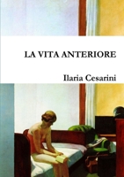 La Vita Anteriore 1291188282 Book Cover