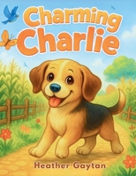 Charming Charlie B0H318LQ6Y Book Cover