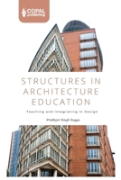 Structures in Architecture Education: Teaching and Integrating in Design 819572728X Book Cover