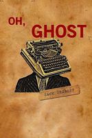 Oh, Ghost 1442198230 Book Cover