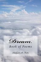 Dream: Book of Poems 153559070X Book Cover