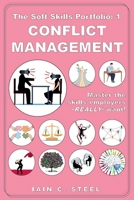 The Soft Skills Portfolio: 1 - Conflict Management B0F11PZ736 Book Cover