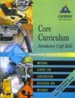 Core Curriculum Introductory Craft Skills (Contren Curricula, Annotated Instructor's Guide) 0131091913 Book Cover