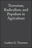 Terrorism, Radicalism, and Populism in Agriculture 0813821584 Book Cover