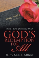 God's Redemption for All: Being One in Christ 1504957776 Book Cover