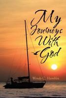 My Journeys with God 1640289305 Book Cover