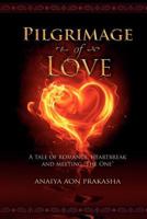 Pilgrimage of Love 1446788636 Book Cover