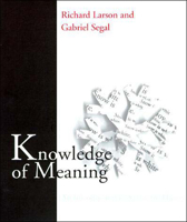 Knowledge of Meaning: An Introduction to Semantic Theory 0262621002 Book Cover