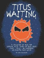Titus Waiting 1548407984 Book Cover