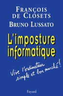 L'imposture Informatique 2213608490 Book Cover