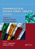 Pharmaceutical Dosage Forms: Tablets, Third Edition (Volume 2): Tablets, Third Edition - Volume 2: Rational Design and Formulation 084939015X Book Cover