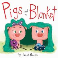 Pigs and a Blanket 1368007759 Book Cover