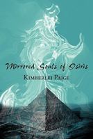 Mirrored Souls of Osiris 1607030802 Book Cover