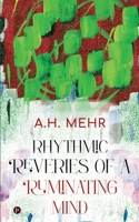 Rhythmic Reveries of a Ruminating Mind B0CFB46D57 Book Cover