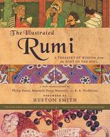 The Illustrated Rumi: A Treasury of Wisdom from the Poet of the Soul 006062017X Book Cover