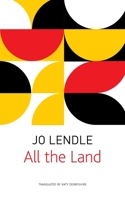 All the Land 1803090030 Book Cover