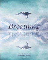 Breathing 1691927678 Book Cover