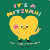 It's a Mitzvah!: Small Deeds with Big Heart 0593751957 Book Cover