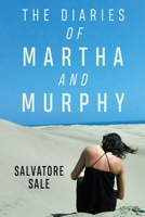 The Diaries of Martha and Murphy 1788307828 Book Cover