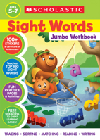 Scholastic Sight Words Jumbo Workbook: 300+ Practice Pages Targeting the Top 100 High-frequency Words 1338739344 Book Cover