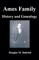 Ames Family History and Genealogy B0FSB2CKPQ Book Cover