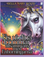 Enhörnings målarbok med affirmationer: Målarbok med affirmationer (Swedish Edition) B0F79XGSFH Book Cover