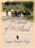 The Sheep of His Hand: Reflections on the Psalms from a 21st Century Shepherd 0825462983 Book Cover