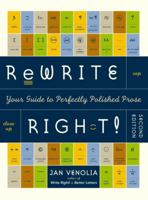 Rewrite Right! : Your Guide to Perfectly Polished Prose 089815202X Book Cover