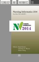 Nursing Informatics 2014 : East Meets West ESMART+ - Proceedings of the 12th International Congress on Nursing Informatics, Taipei, Taiwan, June 21-25 2014 1614994145 Book Cover